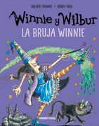 Winnie Y Wilbur. La Bruja Winnie (Nueva Edición) (in Spanish)