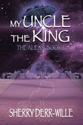 My Uncle the King (en Inglés)
