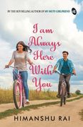 I am Always Here With You (en Inglés)