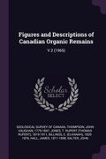Figures and Descriptions of Canadian Organic Remains: V.2 (1965) (en Inglés)