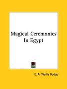 magical ceremonies in egypt (en Inglés)