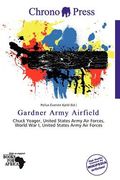 gardner army airfield (en Inglés)