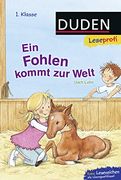 Leseprofi - ein Fohlen Kommt zur Welt, 1. Klasse (en Alemán)