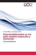 Espectrofotometría Uv-Vis Para Análisis Molecular y Elemental