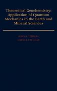 Theoretical Geochemistry: Applications of Quantum Mechanics in the Earth and Mineral Sciences (en Inglés)