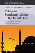Religious Fundamentalism in the Middle East: A Cross-National, Inter-Faith, and Inter-Ethnic Analysis