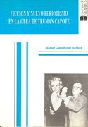 Ficción y nuevo periodismo en la obra de Truman Capote