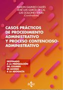 Casos Prácticos de Procedimiento Administrativo y Proceso Contencioso-Administrativo (in Spanish)
