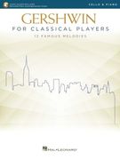 Gershwin for Classical Players: Cello and Piano Book With Recorded Piano Accompaniments Online (en Inglés)