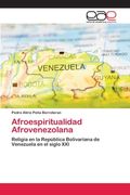 Afroespiritualidad Afrovenezolana (in Spanish)