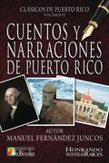Cuentos y Narraciones de Puerto Rico: Volume 5 (Clásicos de Puerto Rico)