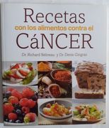 Recetas con los Alimentos Contra el Cáncer