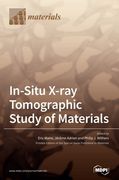 In-Situ X-ray Tomographic Study of Materials (en Inglés)