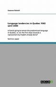 language tendencies in quebec 1960 until 2000