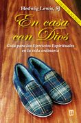 En Casa con Dios - Edición de Bolsillo: Guía Para los Ejercicios Espirituales en la Vida Ordinaria (in Spanish)