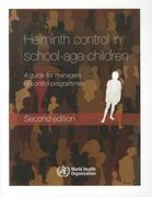 Helminth Control in School-Age Children: A Guide for Managers of Control Programmes (en Inglés)