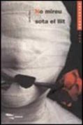 No Mireu Sota el Llit