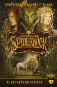 Las Cronicas de Spiderwick 3: El Secreto de Lucinda