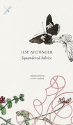 Squandered Advice (The German List) (en Inglés)