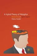 A Hybrid Theory of Metaphor: Relevance Theory and Cognitive Linguistics (en Inglés)