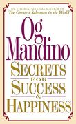 Secrets for Success and Happiness 