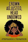 Crown Adjusted Head Unbowed (en Inglés)