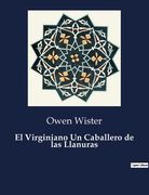 El Virginiano Un Caballero de las Llanuras
