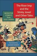 The River imp and the Stinky Jewel and Other Tales: Monster Comics From edo Japan (en Inglés)