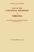 List of the Colonial Soldiers of Virginia. Virginia State Library, Special Report of the Department of Archives and History for 1913