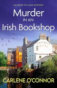 Murder in an Irish Bookshop: A Totally Gripping Irish Village Mystery: 7 (an Irish Village Mystery) (en Inglés)