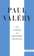 Paul Valéry: Zur Ästhetik und Philosophie der Künste (en Allemand)