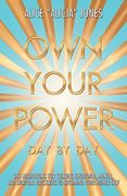 Own Your Power: Day by day (en Inglés)