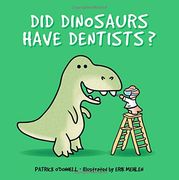 Did Dinosaurs Have Dentists? (en Inglés)
