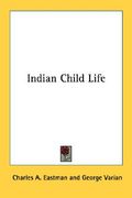 indian child life (en Inglés)