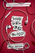 Good Girl, bad Blood: The Sequel to a Good Girl's Guide to Murder (en Inglés)
