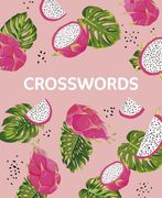 Crosswords: Over 150 Puzzles (en Inglés)