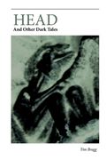 Head: And Other Dark Tales (en Inglés)