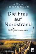 Die Frau auf Nordstrand (en Alemán)