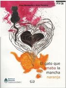 El Gato que Amaba la Mancha Naranja