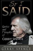So i Said (Large Print): Quotes and Thoughts of Gerry Spence (en Inglés)
