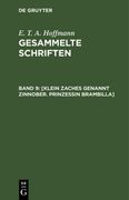 [Klein Zaches Genannt Zinnober. Prinzessin Brambilla] (German Edition) (en Alemán)