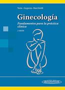 Ginecología. Fundamentos Para la Práctica Clínica + 