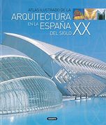 atlas ilustrado arquitectura españa siglo xx.ref:851-45 (in Spanish)