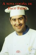 A nova cociña de Paco Feixó (Manuais) (en Gallego)