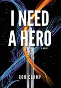 I Need a Hero (en Inglés)