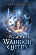 Legacy of a Warrior Queen (en Inglés)