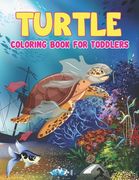 Turtle Coloring Book Toddlers: Turtle Coloring Book - Coloring Toy Gifts for Toddlers, Kids or Adult Relaxation, Turtle coloring book for kids ages 4 (en Inglés)