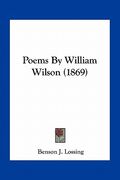 poems by william wilson (1869) (en Inglés)