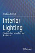 Interior Lighting: Fundamentals, Technology and Application