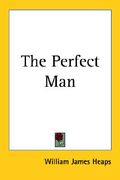 the perfect man